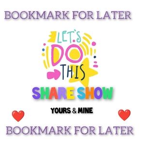 Save to be Notified of my Poshmark Live Shows! SHARE Shows Sharing Yours & Mine